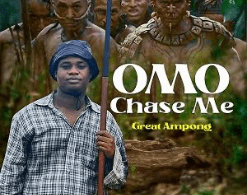 Great Ampong - Omo Chase Me