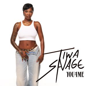 Tiwa Savage – You4Me 1 Tiwa Savage – You4Me