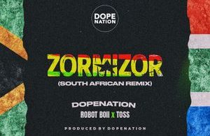 DopeNation - Zormizor (Asabone) (South African Remix)