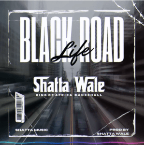 Shatta Wale – Black Road