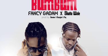 Fancy Gadam – Killa Bumbum ft. Shatta Wale