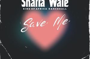 Shatta Wale – Save Me