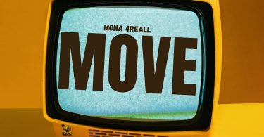Mona 4Reall – Move