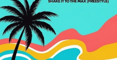 Edem – Shake It To The Max (Freestyle)